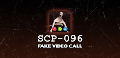 SCP-096 Prank Video Call for Android - Free App Download