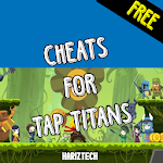 Cover Image of Descargar Cheats for Tap Titans Guide 1.0 APK