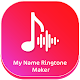 Download My Name Ringtone Maker For PC Windows and Mac 1.0