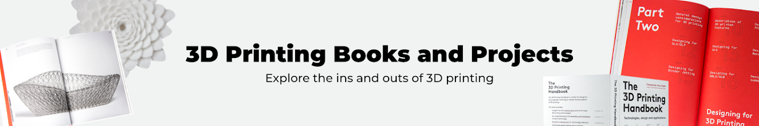 3D Printing Books & Projects