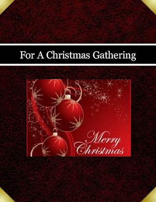 For A Christmas Gathering