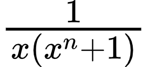 {"type":"$","id":"5-0-1-1-1-1-1-0-1-1-1-1-1-1-1-1-1-0","code":"$\\frac{1}{x\\left(x^{n}+1\\right)}$","font":{"size":10,"color":"#000000","family":"Arial"},"ts":1601292019571,"cs":"BLoaEs0T8P61sK7KCqqf1g==","size":{"width":48,"height":21}}