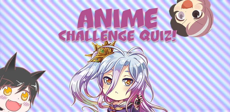 Anime Challenge Quiz!