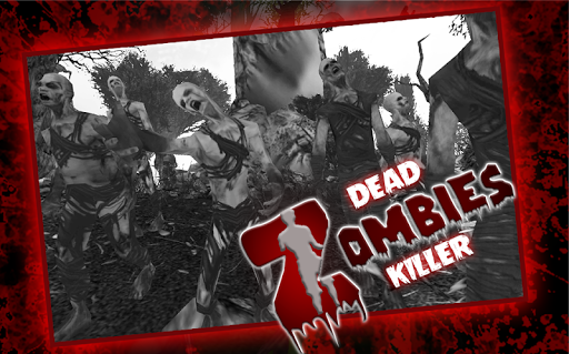 Deadly Zombies Killer