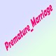 Download Premature_Marriage For PC Windows and Mac 1.0
