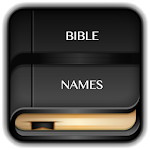 Cover Image of ดาวน์โหลด Bible Names and Meaning 1.1 APK