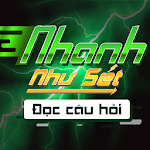 Cover Image of 下载 Nhanh Như Sét - Đọc Câu Hỏi 2.0.0 APK