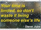 Beautiful Inspirational Quote #68 by Steve Jobs