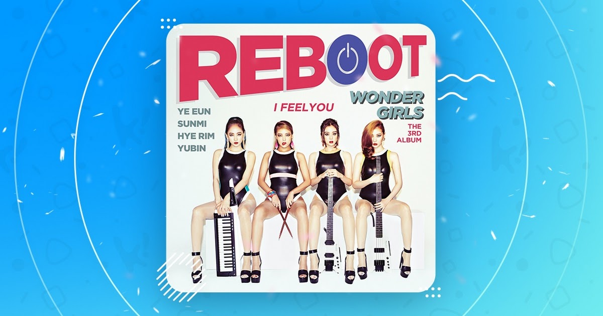 K-Pop On Disc — A Story of Three Albums: Wonder Girls' Reboot ...