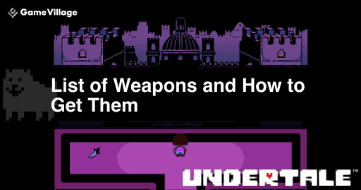 undertale_weapon_list