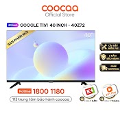 [Mã Elbau4 Giảm 4% Đơn 500K] Smart Google Tivi Hd Coocaa 40 Inch Tivi - Model 40Z72 - Miễn Phí Lắp Đặt