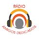 Download Radio Amigos Dedicados For PC Windows and Mac 1.0