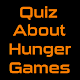 Download Quiz About Hunger Games - Trivia and Quotes For PC Windows and Mac 1.0