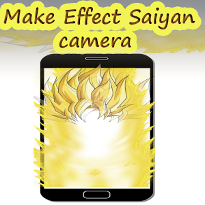 Download make effect Saiyan camera live For PC Windows and Mac