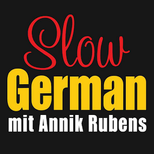 Slow German with Annik Rubens