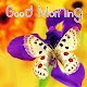 Download Good Morning Wallpaper For PC Windows and Mac 3.1