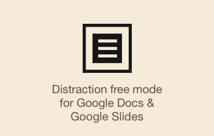 Distraction Free Mode — Google Docs & Slides small promo image