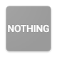 Download Nothing For PC Windows and Mac 1.0