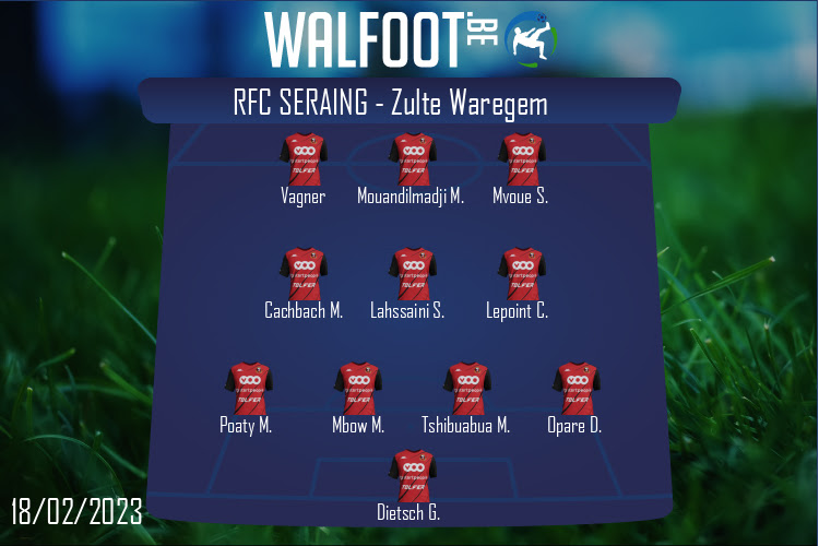 Composition RFC Seraing | RFC Seraing - Zulte Waregem (18/02/2023)