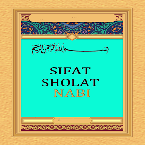 Download Sifat Wudhu Dan Sifat Shalat Nabi For PC Windows and Mac