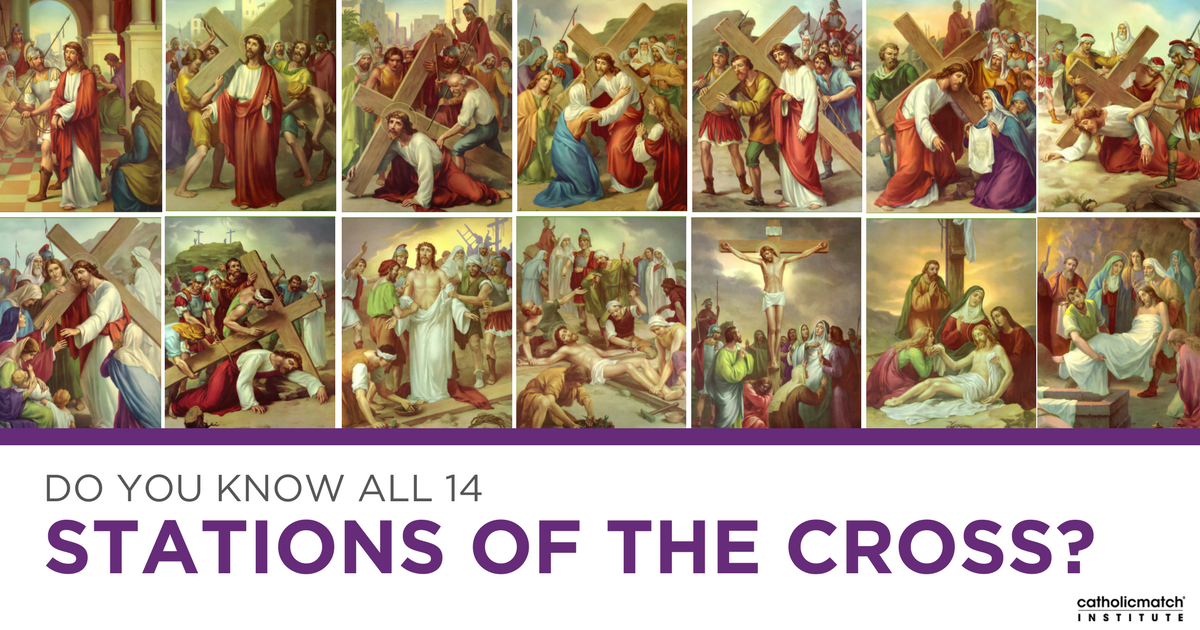 Do You Know All 14 Stations Of The Cross?