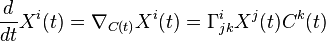 \frac{d}{dt} X^i(t) = \nabla_{C(t)} X^i(t) = \Gamma^i_{jk} X^j(t) C^k(t)