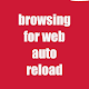 Download Browsing for web auto reload For PC Windows and Mac 1.0