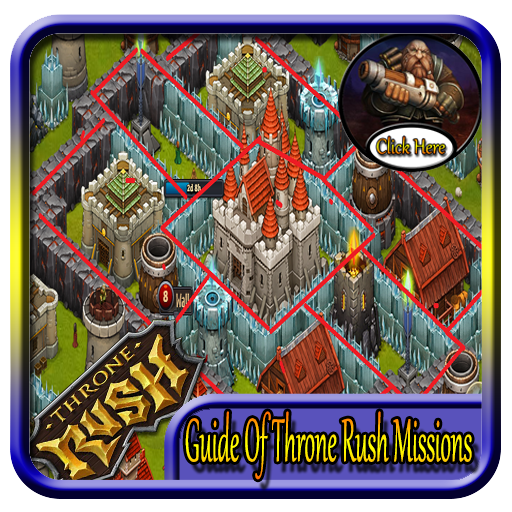 Guide Map Throne Rush Missions