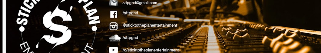 Stick To The Plan Entertainment. Banner