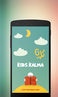 Kids Islamic Kalmas for PC: Download on Windows 10/8/7