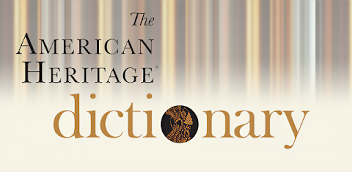 American Heritage Dictionary +