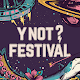 Download Y NOT Festival For PC Windows and Mac 1.0.0