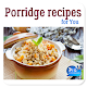 Download Porrige Recipes For PC Windows and Mac 1.00
