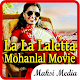 Download Mohanlal Lala laletta Song Lyrics For PC Windows and Mac