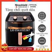 Nồi Chiên Không Dầu 10L Nineshield Kb - 8001M 8L Kb - 6001M 7L Kb - 5003M, Nồi Nướng Chiên Đa Năng Chính Hãng Bh 12 Tháng