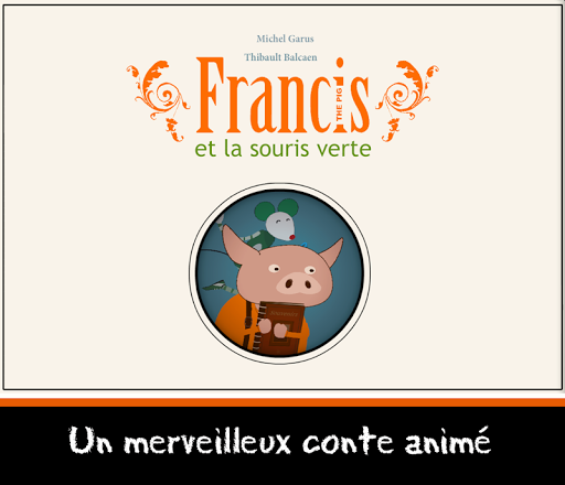 Francis et la souris verte