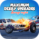 Maximum Derby Upgrades Damage Engine Car Crash