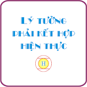 Ly tuong phai ket hop hien thuc