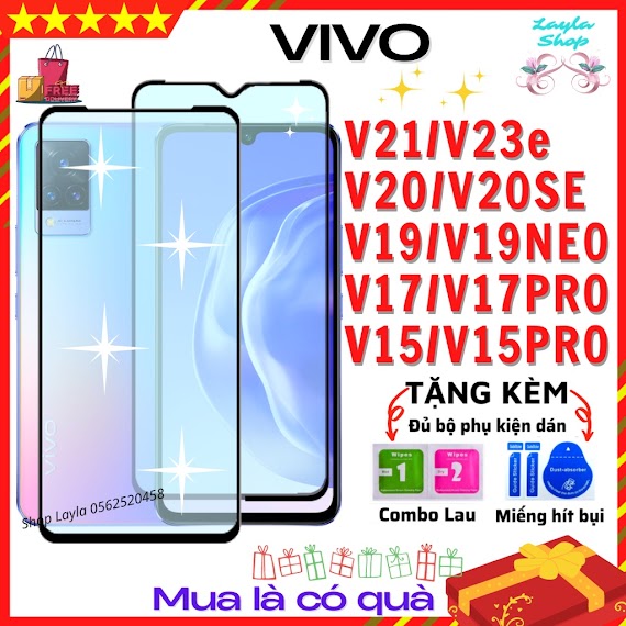 Kính Cường Lực Vivo V23E V21 5G S1 Pro U10 V20 V20 Se V19 V19 Neo V15 V15 Pro V17 V17 Pro V11 V11I - Full Màn Hình