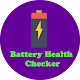 Download Battery Health Checker For PC Windows and Mac 1.0