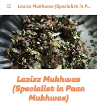 Lazizz Mukhwas (Specialist In Paan Mukhwas) photo 1