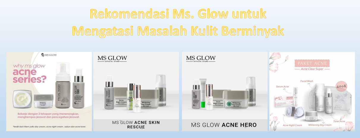 Rekomendasi ms glow berminyak/ms-glow.store