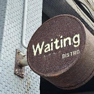 Waiting Bistro