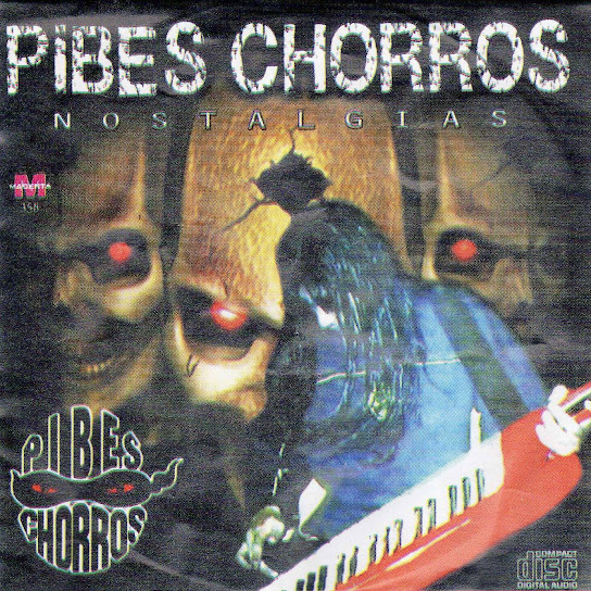 Pibes Chorros – Álbum de Los Pibes Chorros