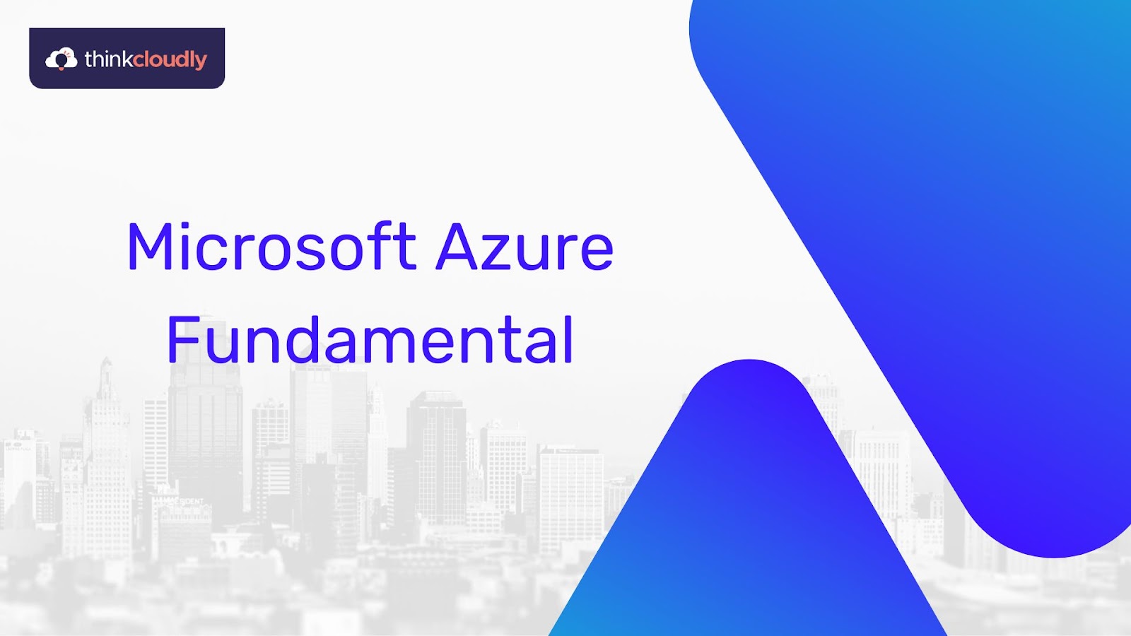 Microsoft AZ 900: An Introduction to Azure Cloud Computing and Azure Architecture