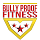 Download Bully Proof Fitness For PC Windows and Mac 1.0.0