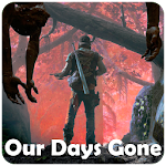Cover Image of Download Our Days Gone 1.4 APK