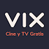 VIX - Cine y TV Gratis4.0.9