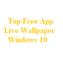 Top Free App Live Wallpaper Windows 10