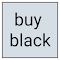 Item logo image for Buy Black